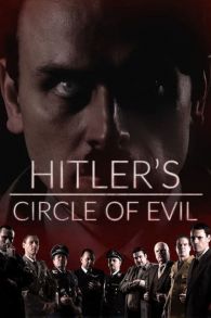 VER El círculo maléfico de Hitler Online Gratis HD