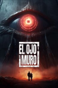 VER El Ojo y El Muro Online Gratis HD