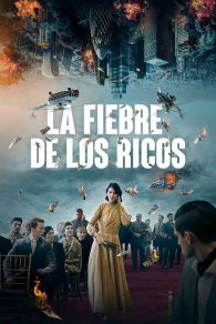 VER La fiebre de los ricos Online Gratis HD