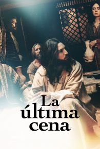 VER La Ãšltima Cena Online Gratis HD