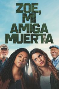VER Zoe, mi amiga muerta Online Gratis HD