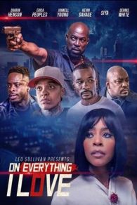 VER On Everything I Love Online Gratis HD