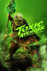 VER The Toxic Avenger Unrated Online Gratis HD