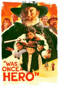 VER Was Once a Hero Online Gratis HD